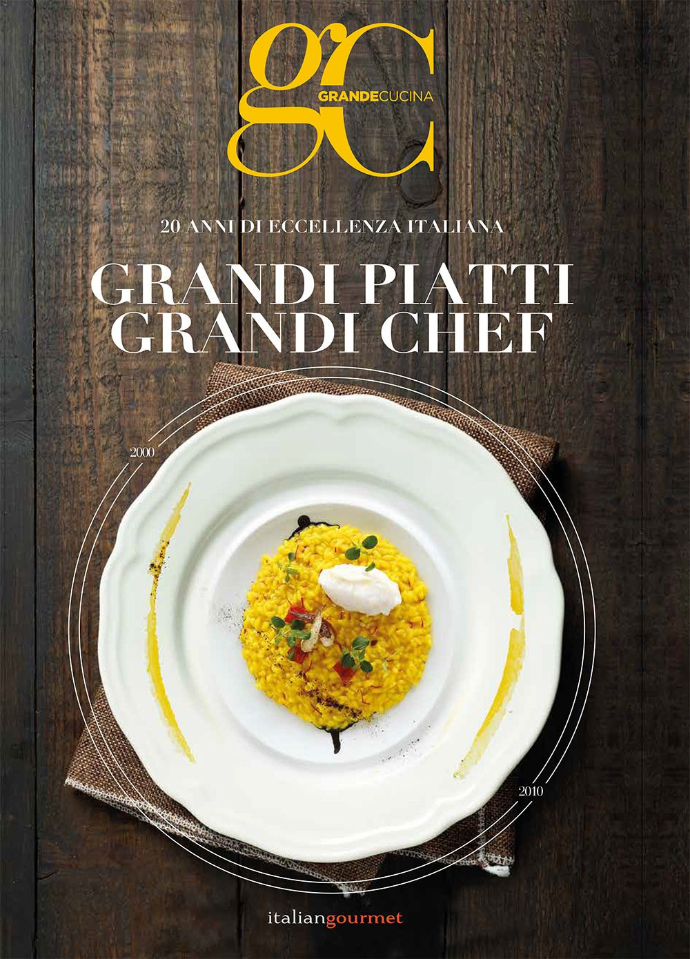 20 anni di eccellenza in cucina. Grandi piatti grandi chef