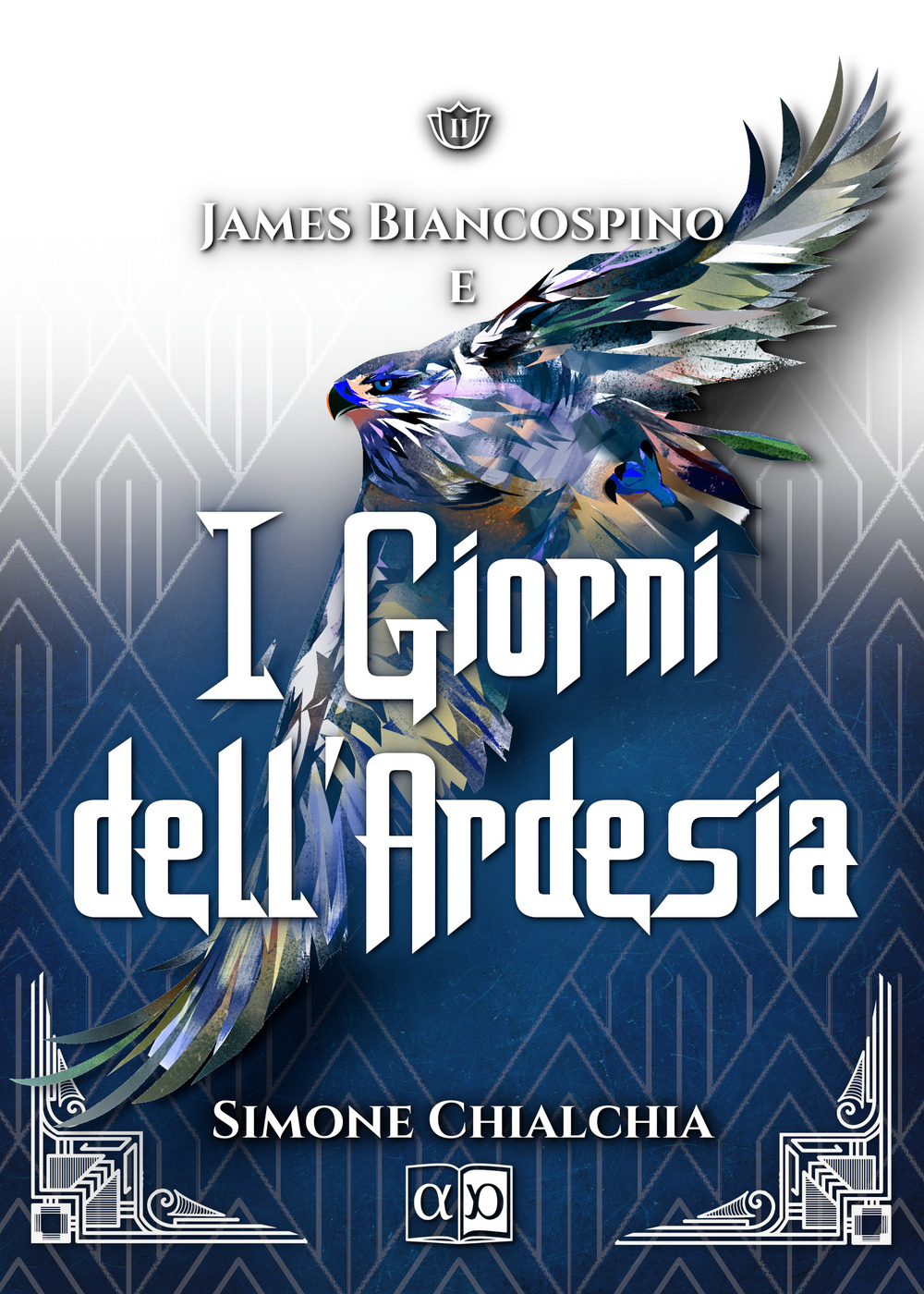 James Biancospino e i giorni dell'ardesia. La saga delle pietre magiche