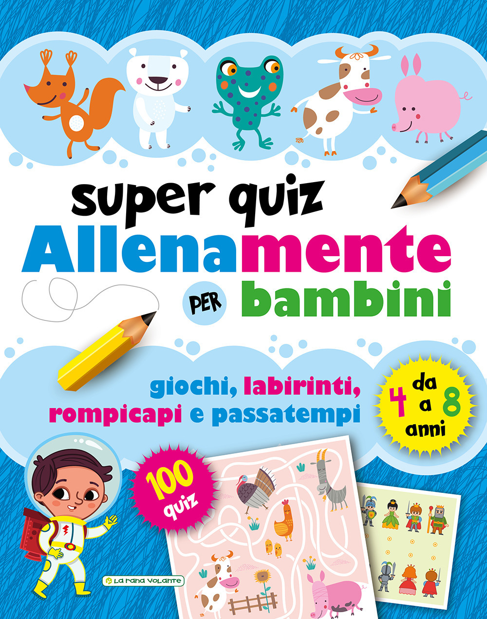 Superquiz. Allenamente per bambini