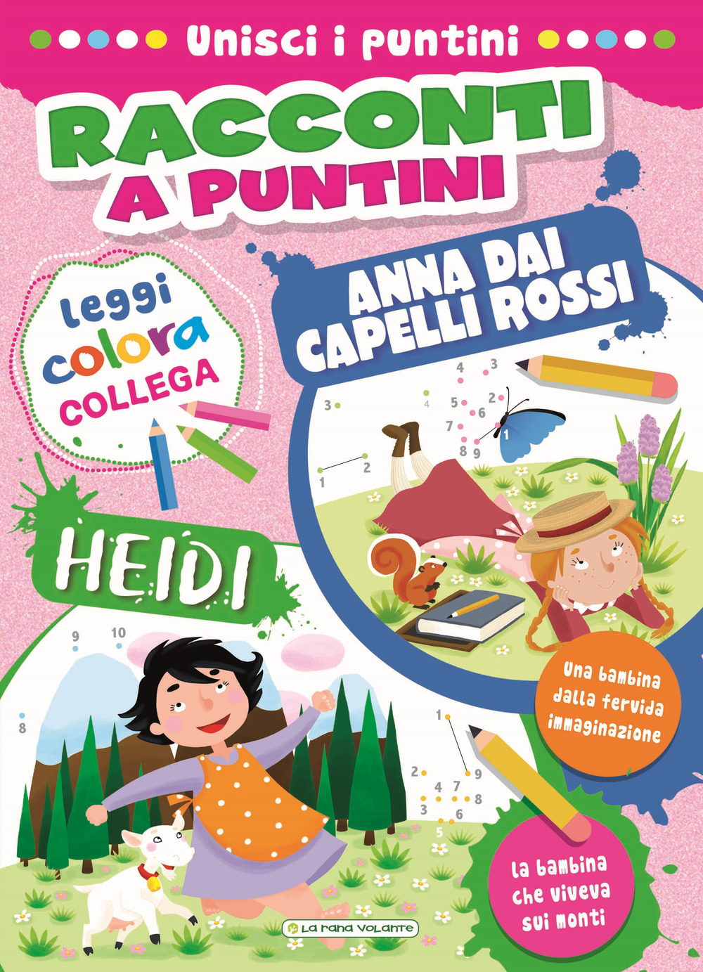 Heidi-Anna dai capelli rossi. Racconti a puntini