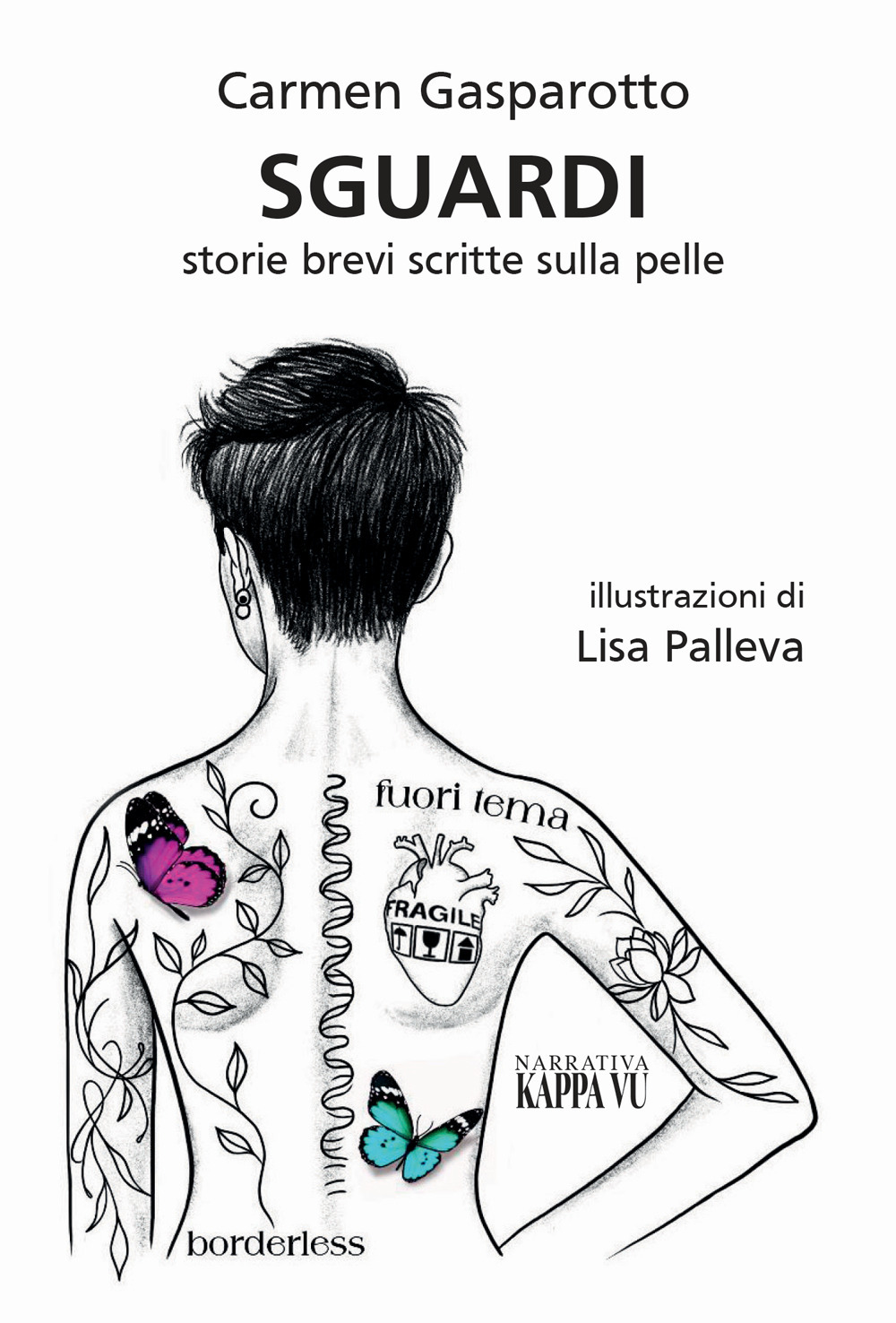 Sguardi. Storie brevi scritte sulla pelle