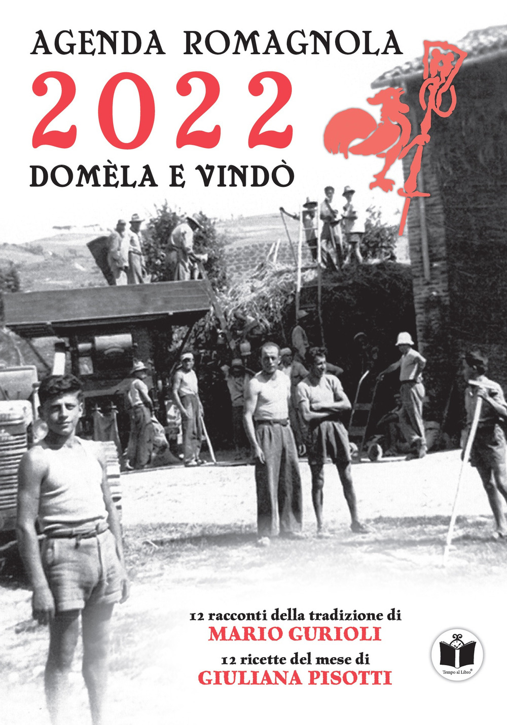 Domèla e vindò. Agenda romagnola 2021