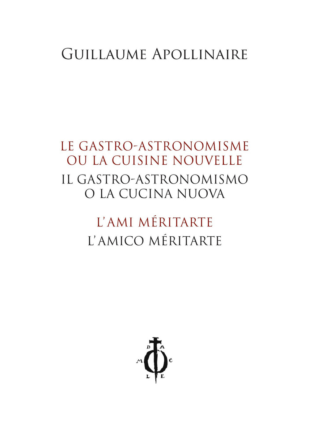 Il gastro-astronomismo o la cucina nuova, L’amico méritarte-Le gastro-astronomisme ou la cuisine nouvelle, L'ami méritarte
