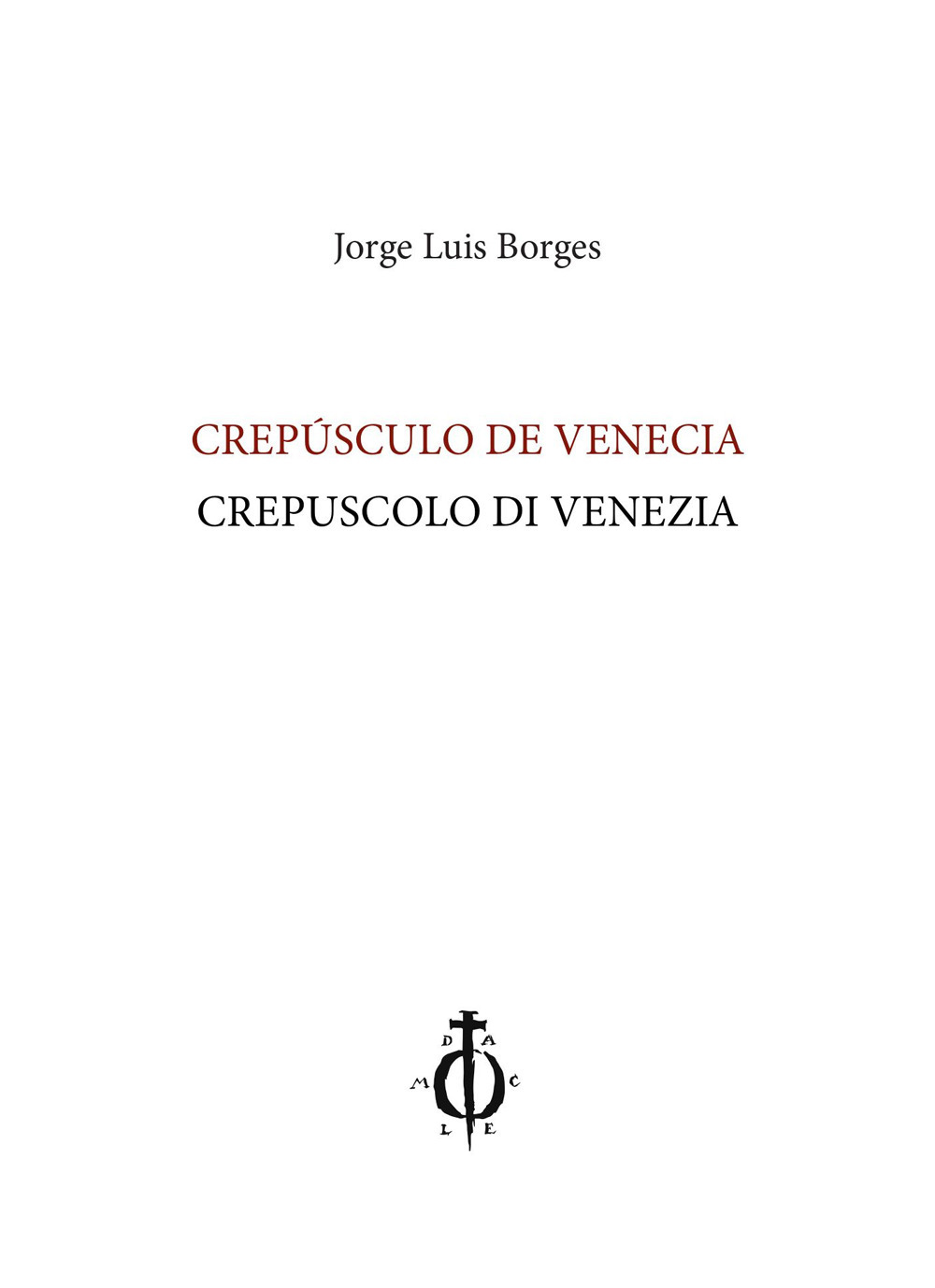 Crepúsculo de Venecia–Crepuscolo di Venezia