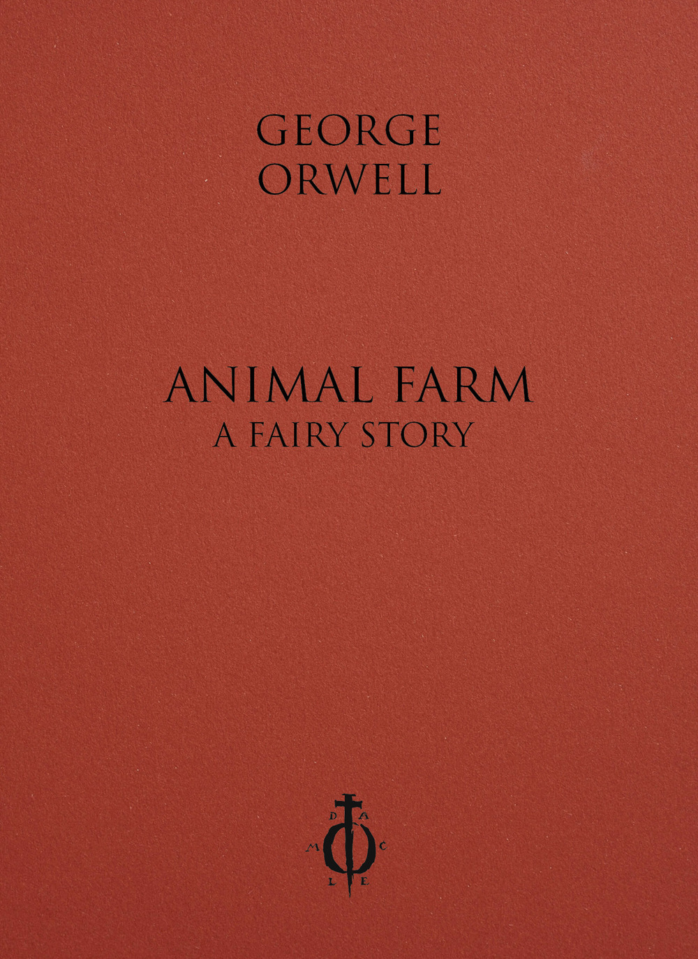 Animal Farm. A Fairy Story
