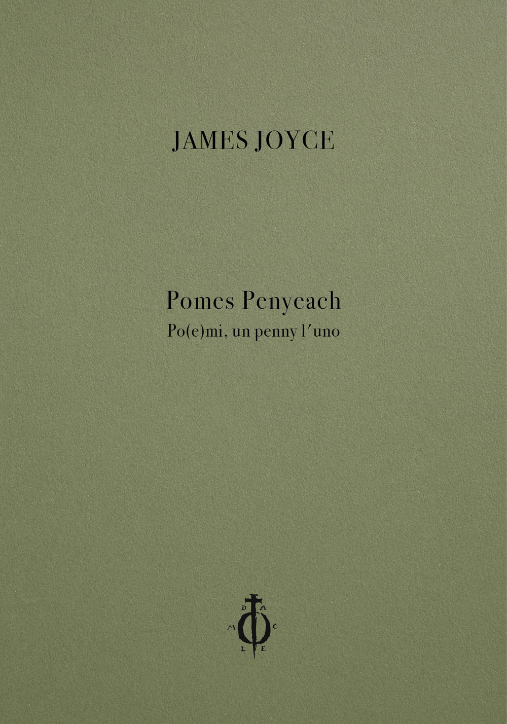 Pomes Penyeach-Po(e)mi, un penny l'uno