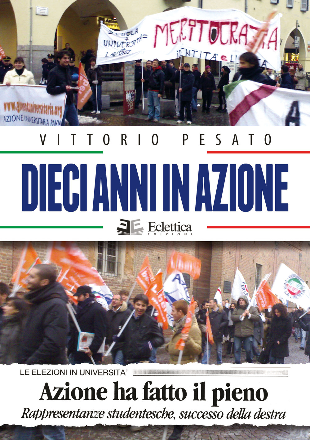 Dieci anni in azione