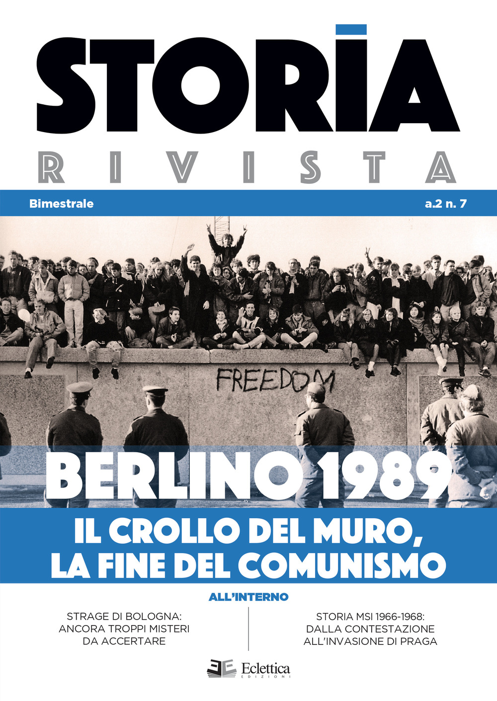 Storia Rivista. Vol. 7: Berlino 1989. Il crollo del muro, la fine del comunismo