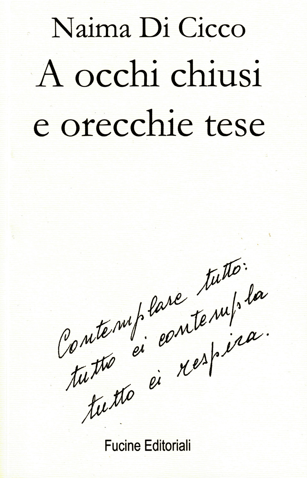 A occhi chiusi e orecchie tese