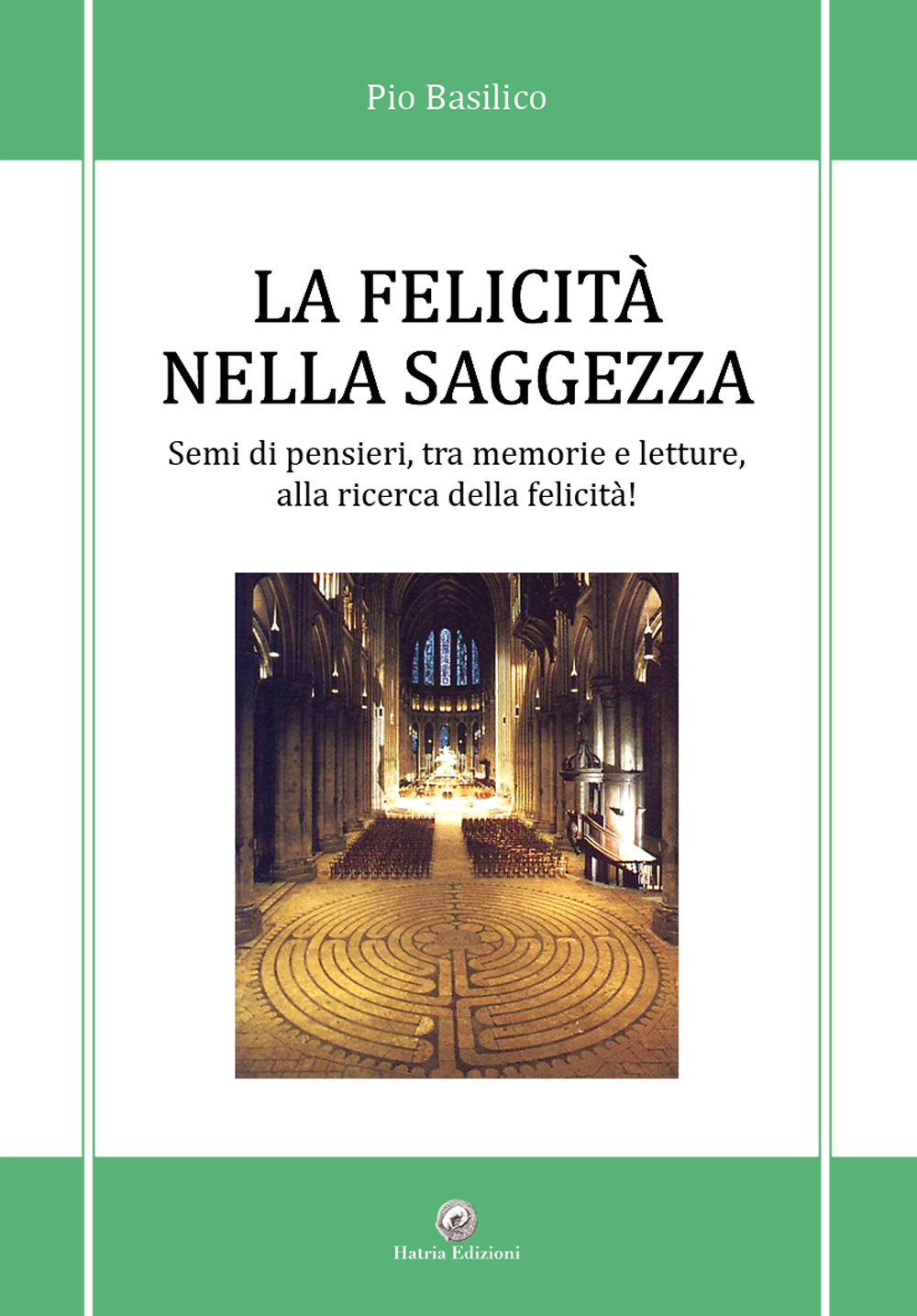 La felicità nella saggezza. Semi di pensieri, tra memorie e letture, alla ricerca della felicità!, in particolare, non è possibile inerire le parole parole chiave