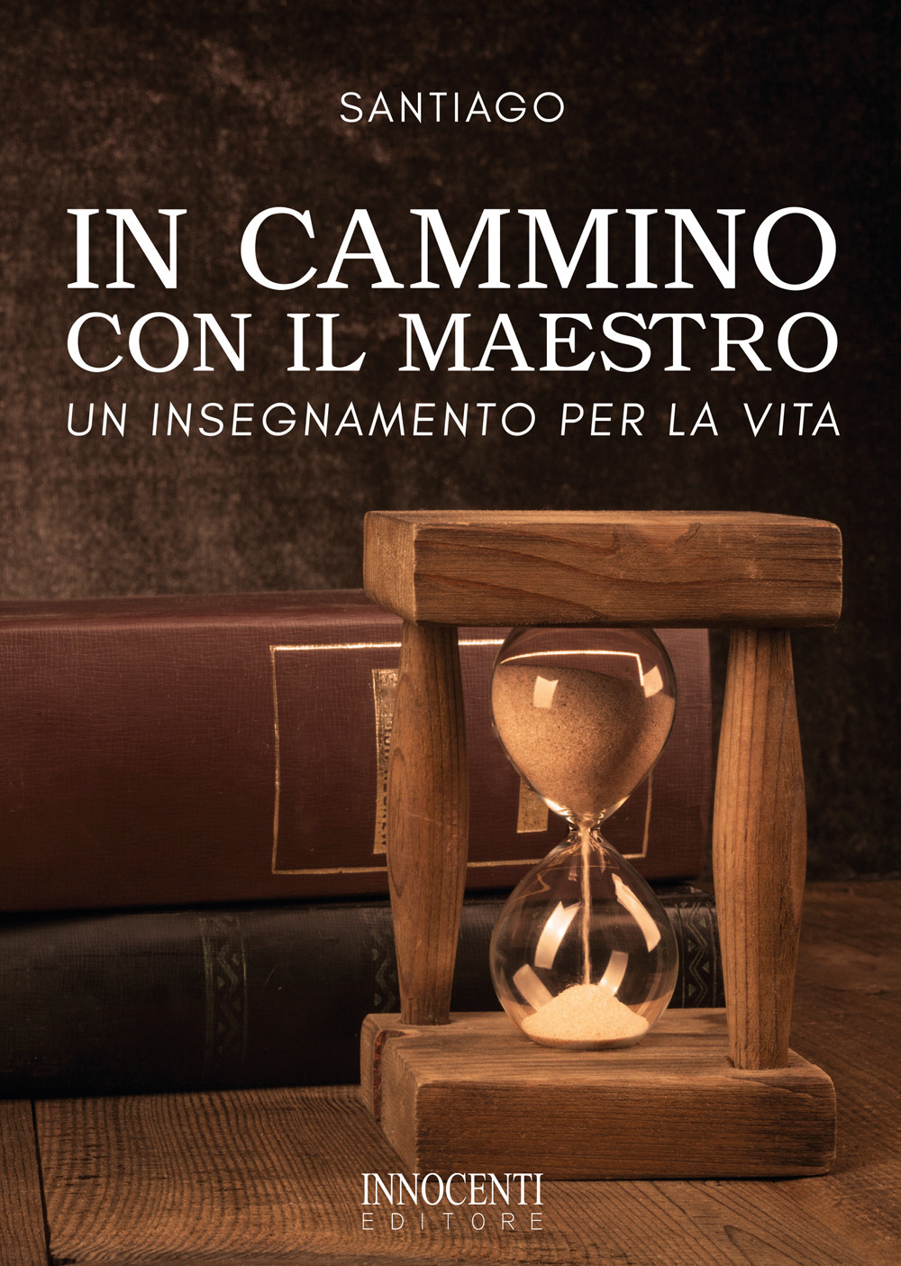 In cammino con il maestro. Un insegnamento per la vita