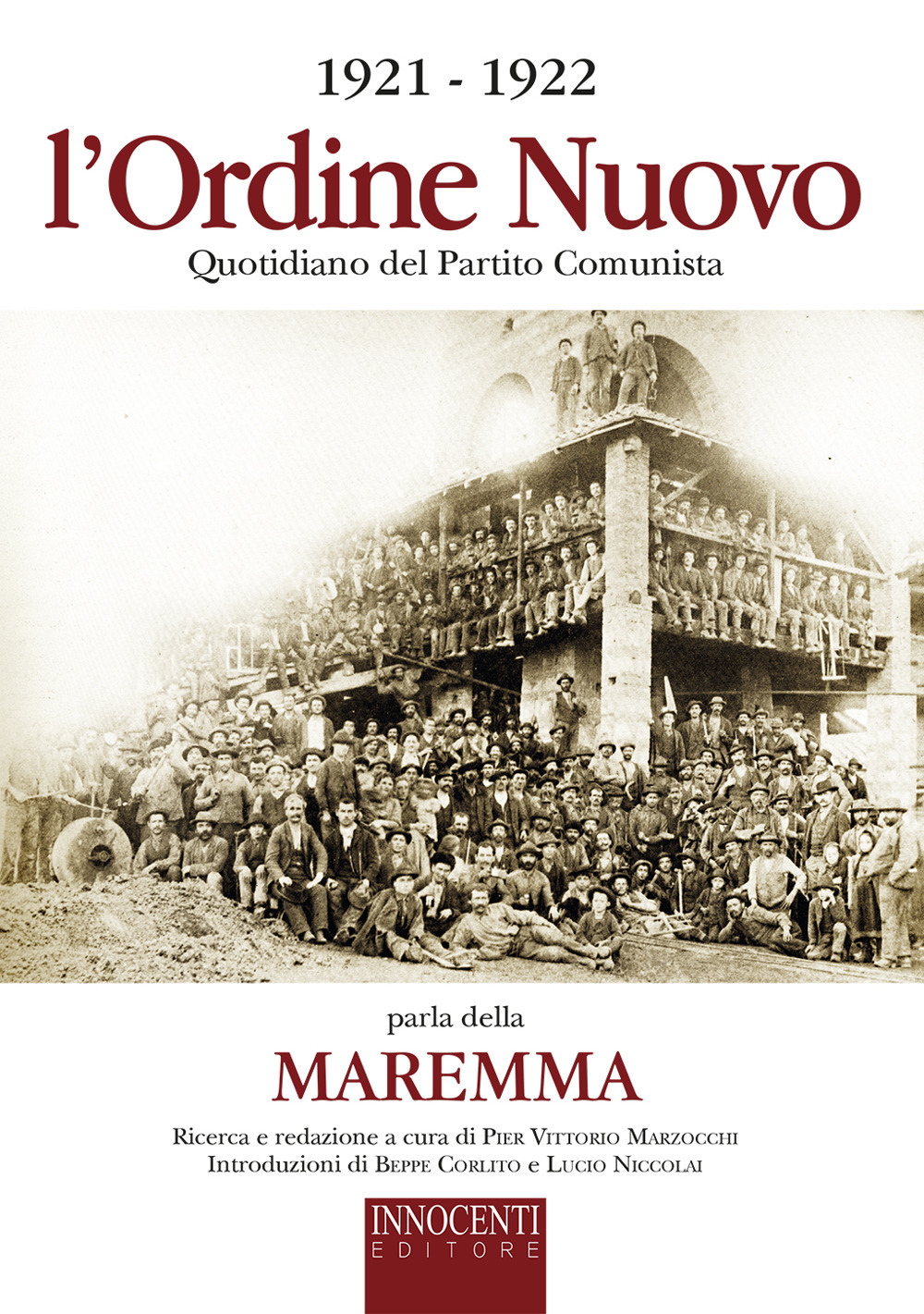 1921-1922 l'Ordine Nuovo quotidiano del partito comunista parla della Maremma
