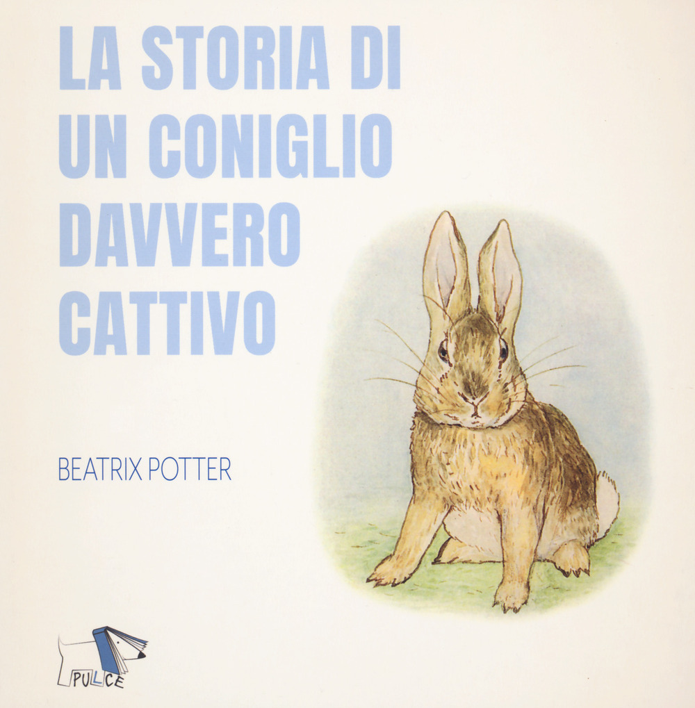 La storia di un coniglio davvero cattivo