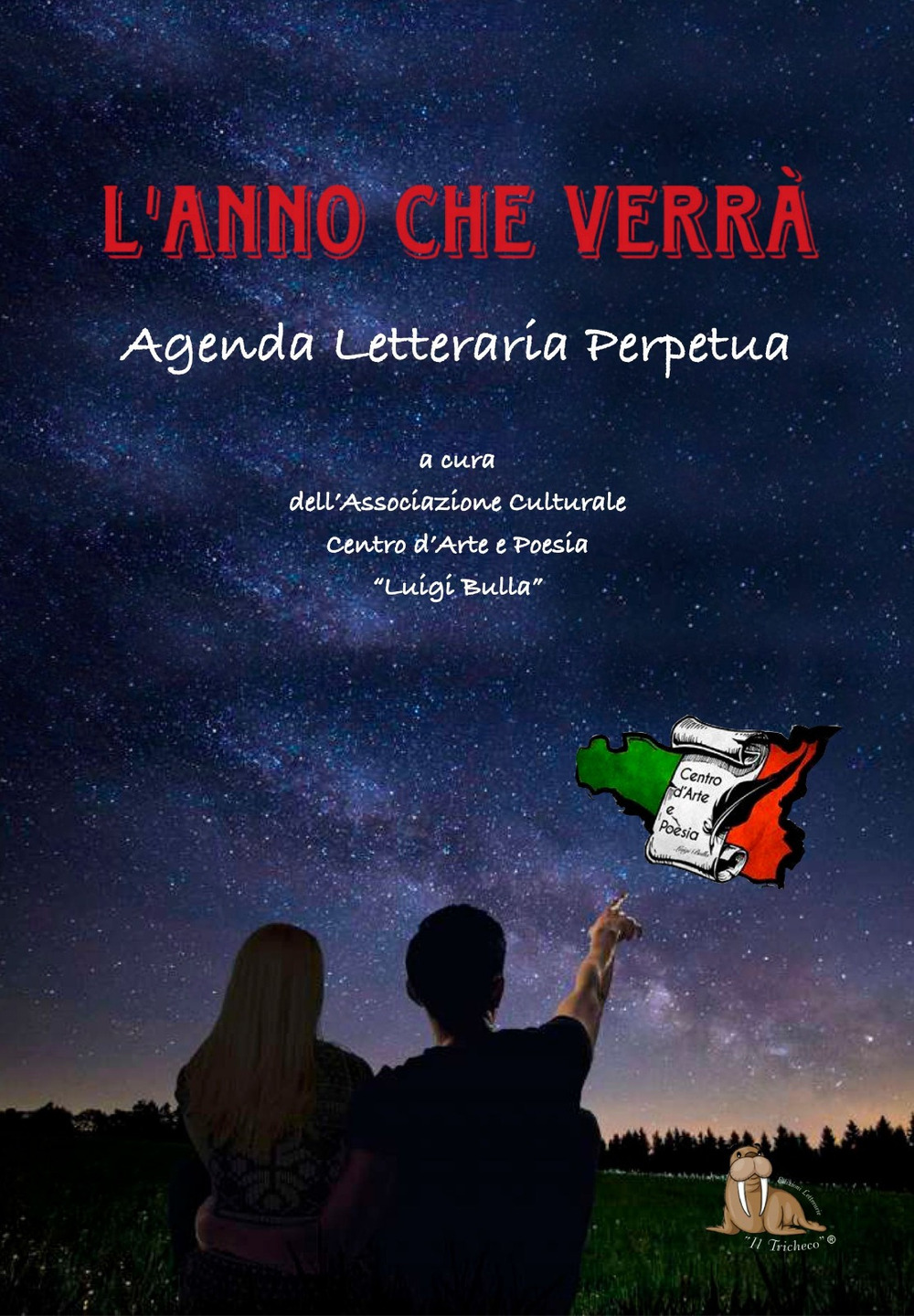 L'anno che verrà. Agenda Letteraria Perpetua
