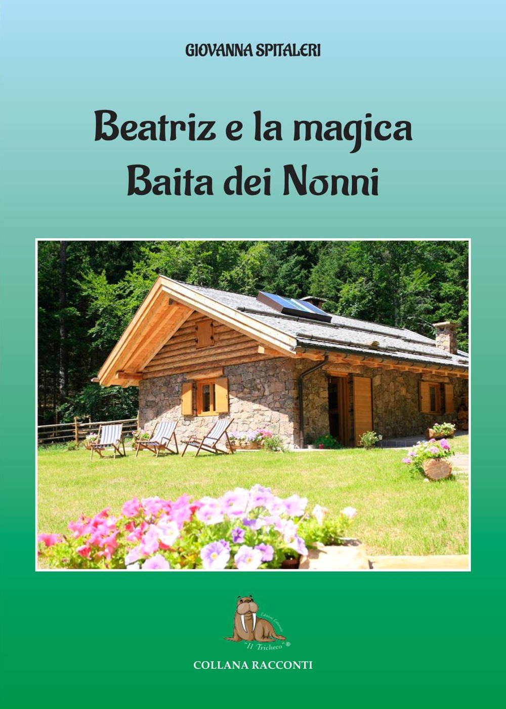 Beatriz e la magica baita dei nonni