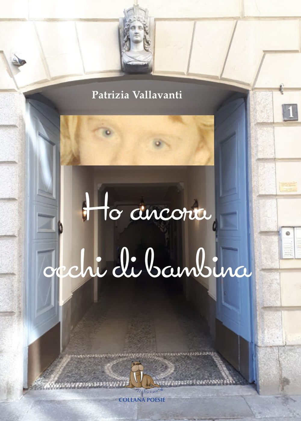 Ho ancora occhi di bambina