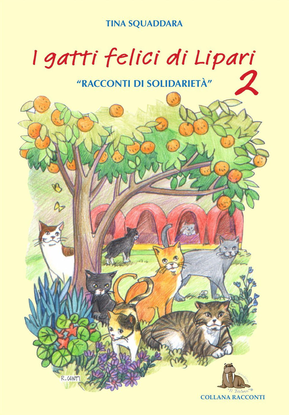 I gatti felici di Lipari. Racconti di solidarietà