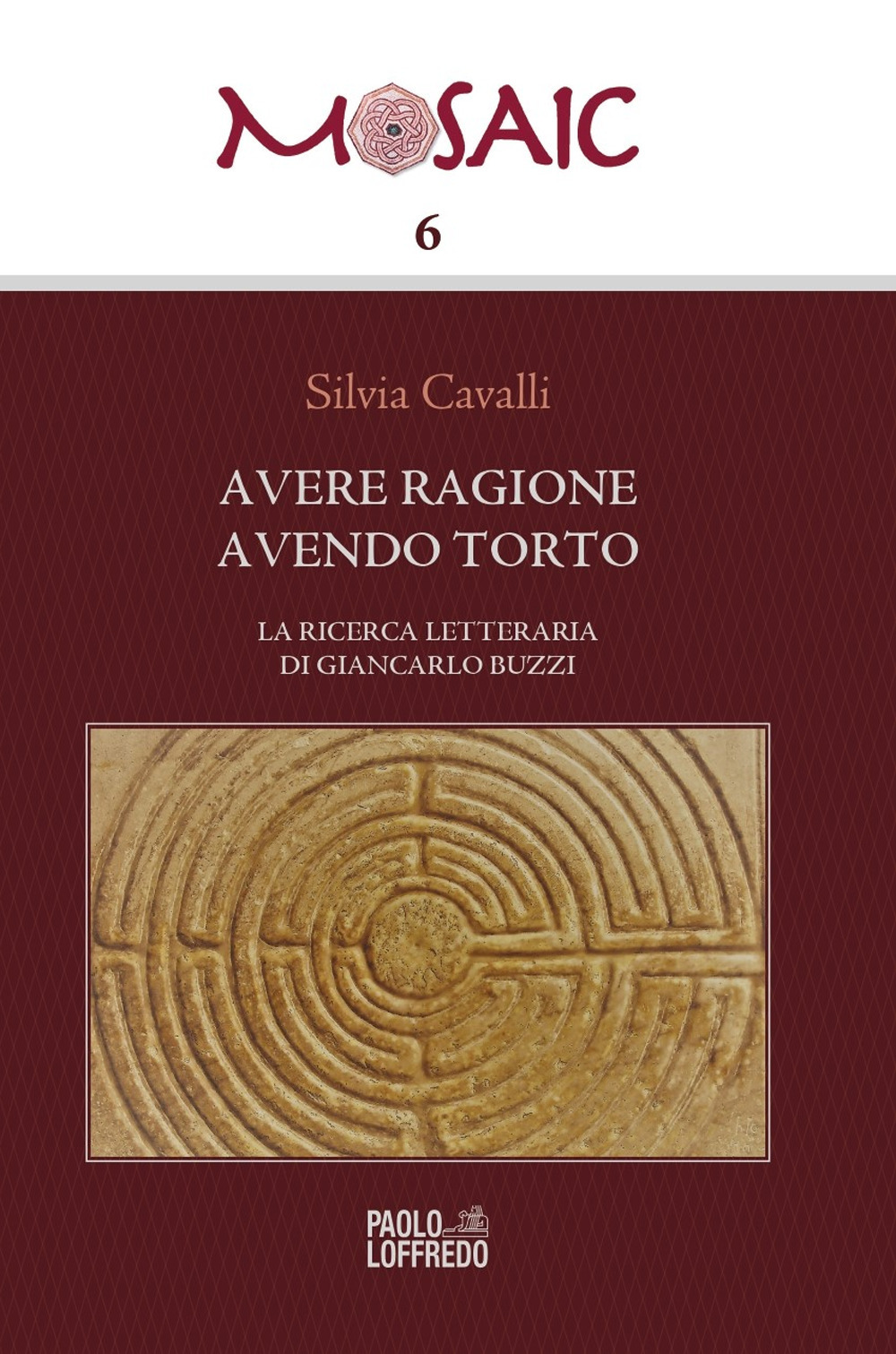 Avere ragione avendo torto. La ricerca letteraria di Giancarlo Buzzi