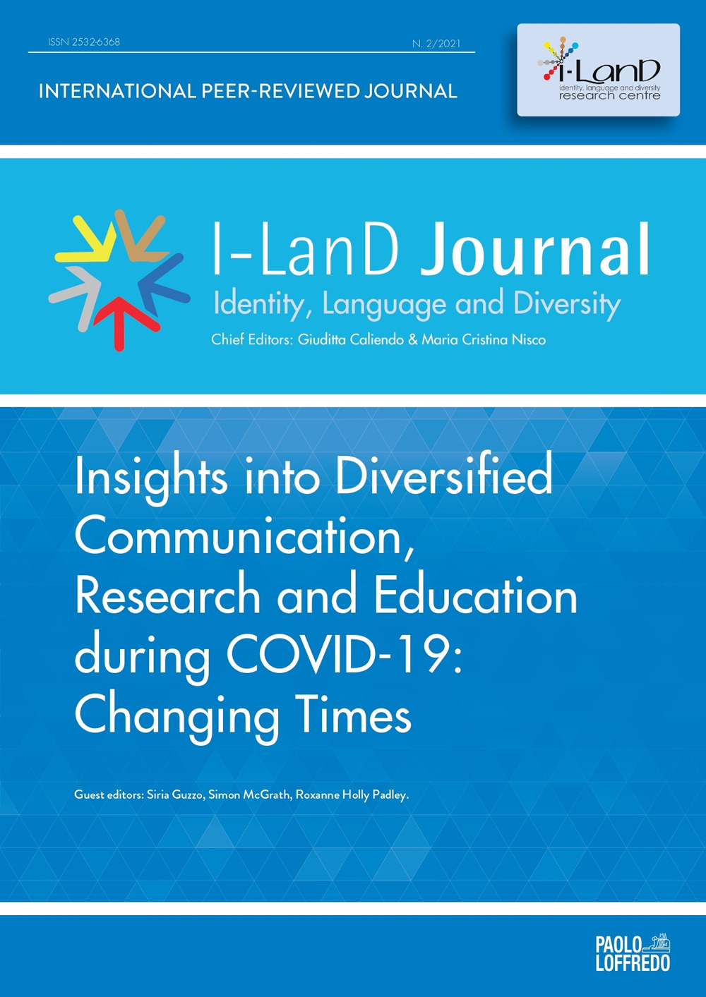 I-LanD Journal. Identity, language and diversity. Vol. 2: Insights into Diversified Communication, Research and Education during COVID-19: Changing Times