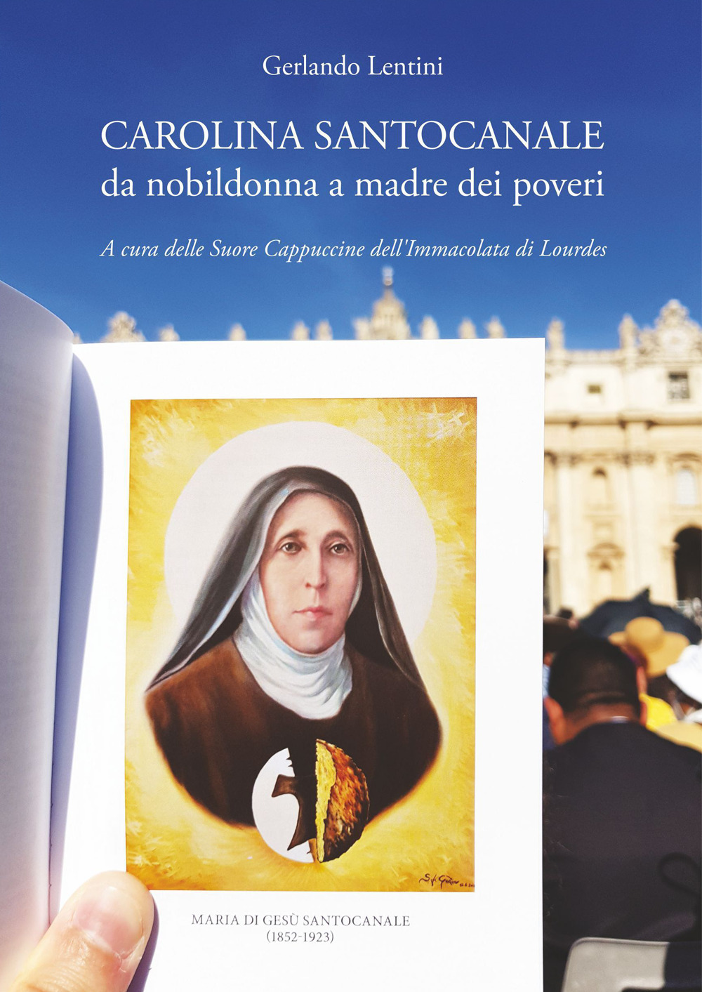 Carolina Santocanale. Da nobildonna a madre dei poveri