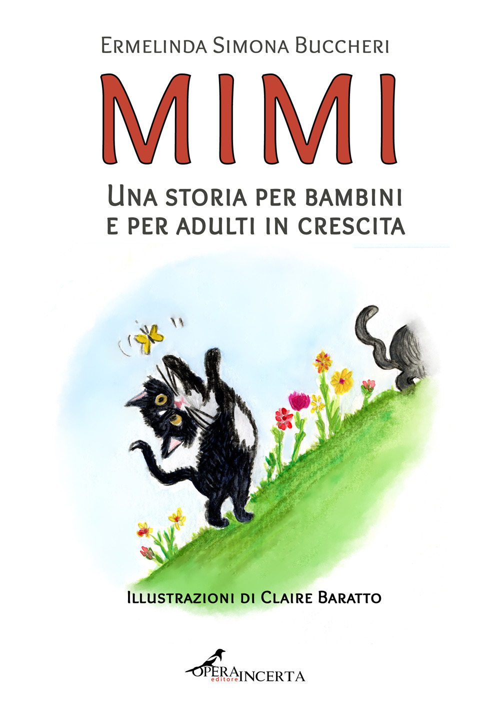Mimi. Una storia per bambini e per adulti in crescita