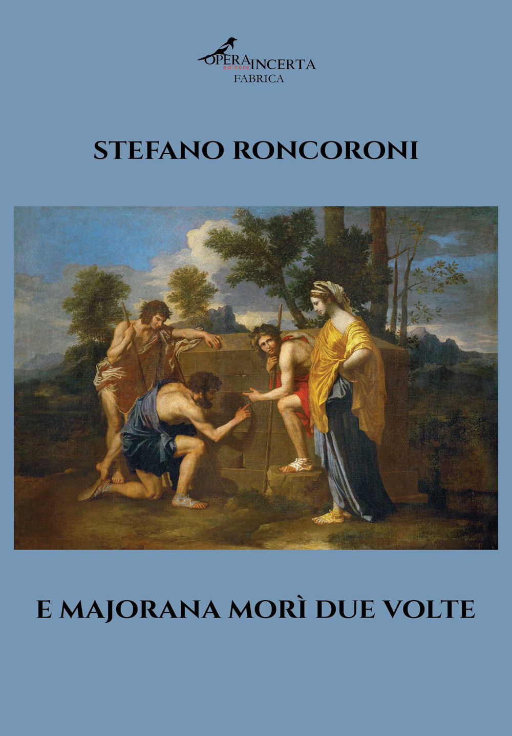 E Majorana morì due volte