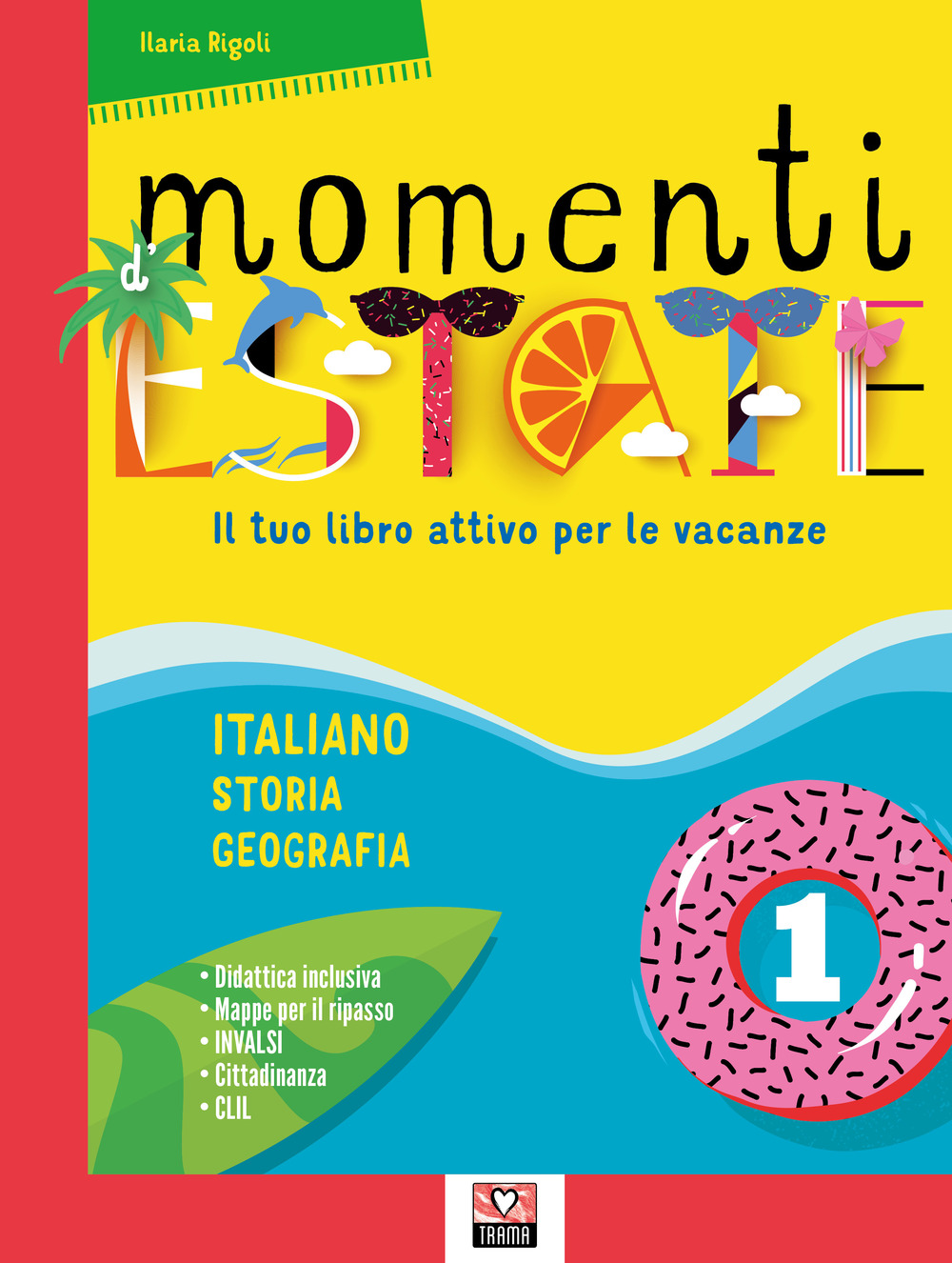 Momenti d'estate. Il tuo libro attivo per le vacanze. Per la Scuola media. Vol. 1