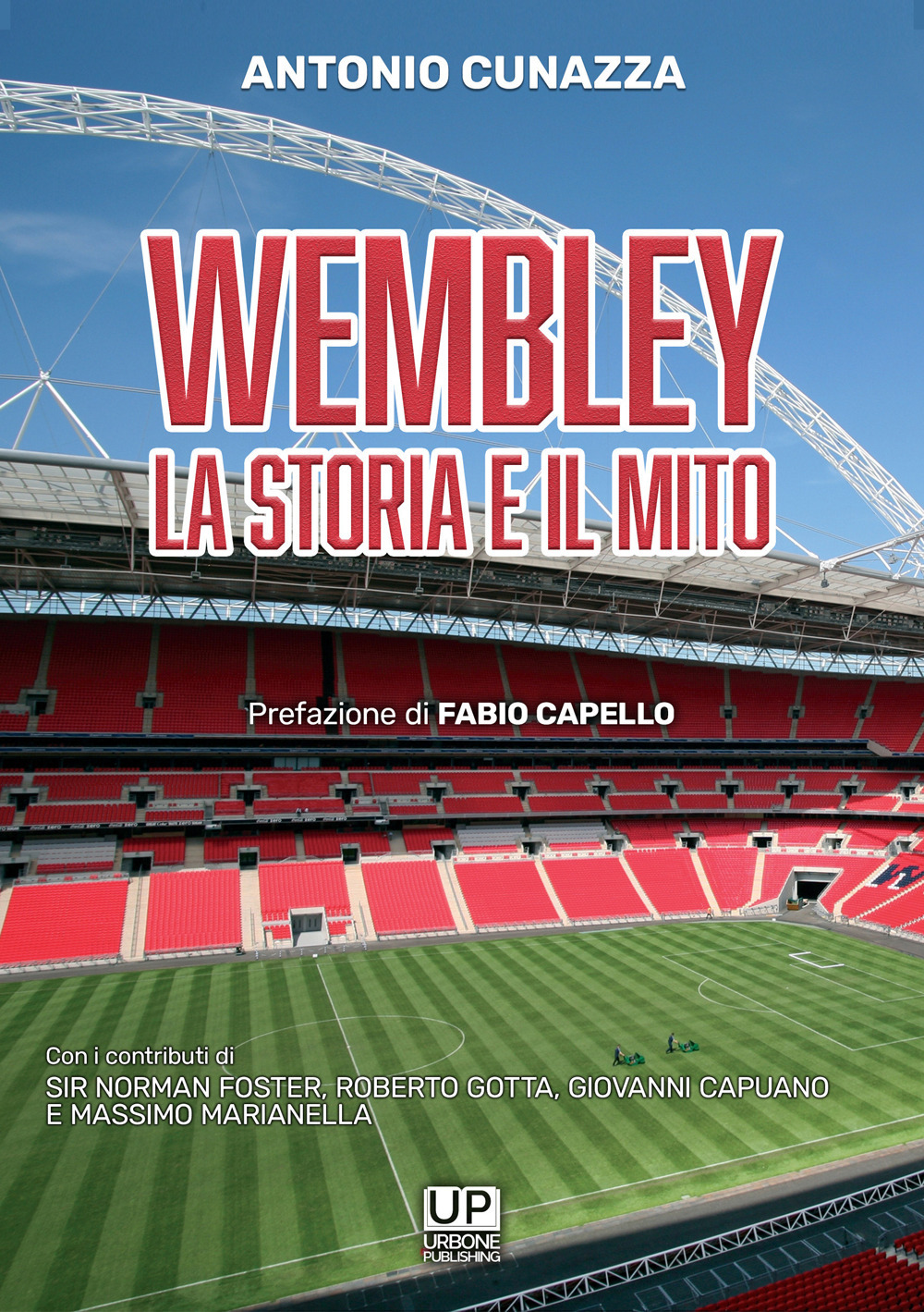 Wembley la storia il mito