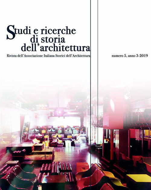 Studi e ricerche di storia dell’architettura. Vol. 5