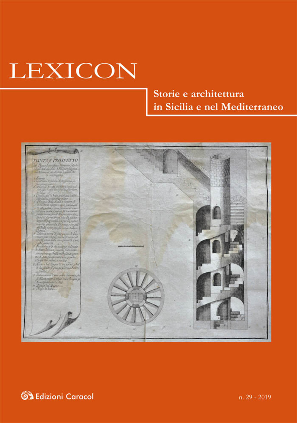 Lexicon. Storie e architettura in Sicilia e nel Mediterraneo. Vol. 29