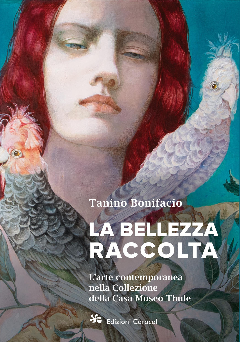 La bellezza raccolta. L'arte contemporanea nella Collezione della Casa Museo Thule