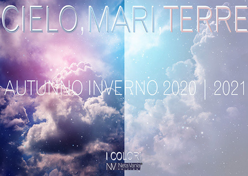 Cielo, mari, terre. I colori. Autunno Inverno 2020-2021