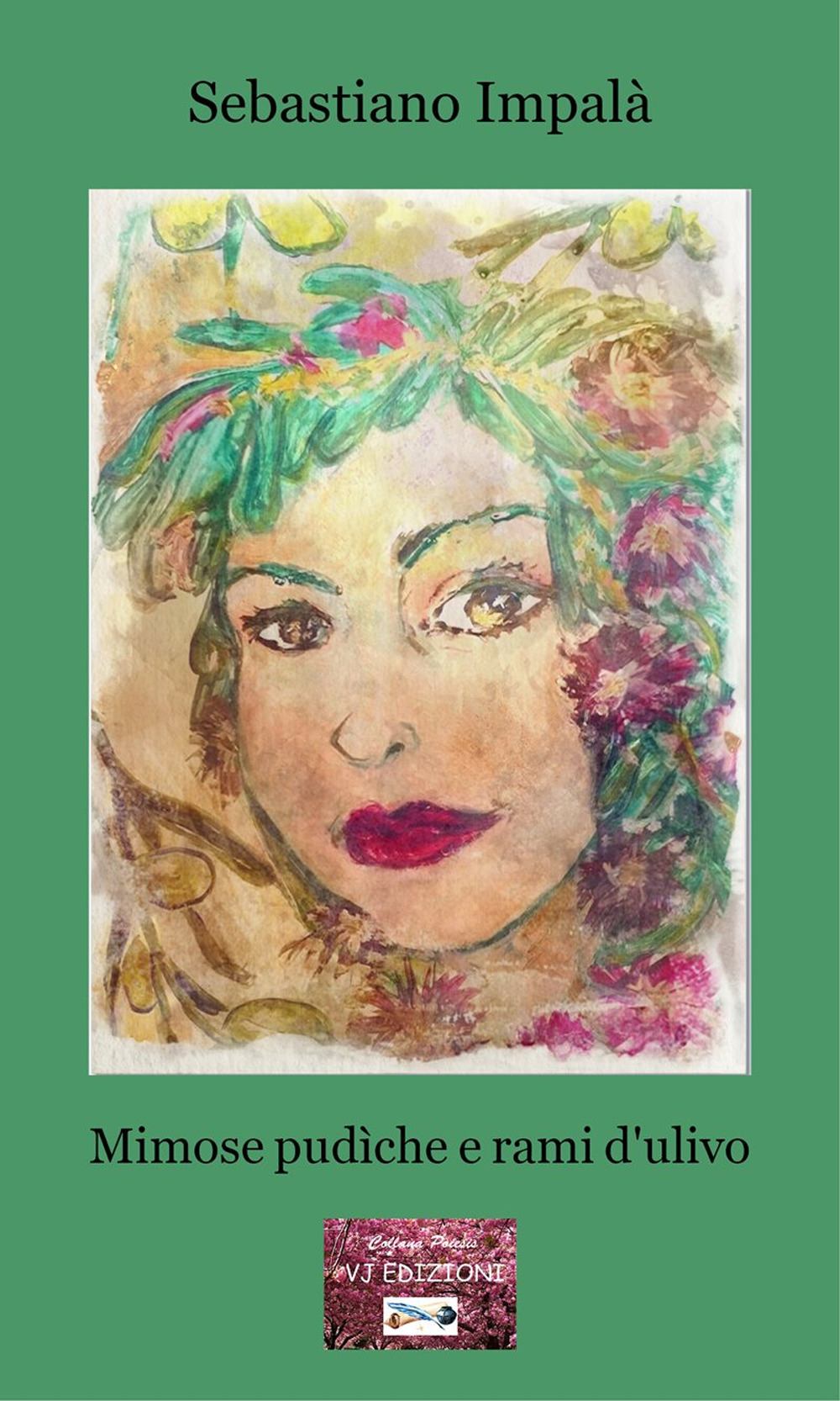 Mimose pudìche e rami d'ulivo