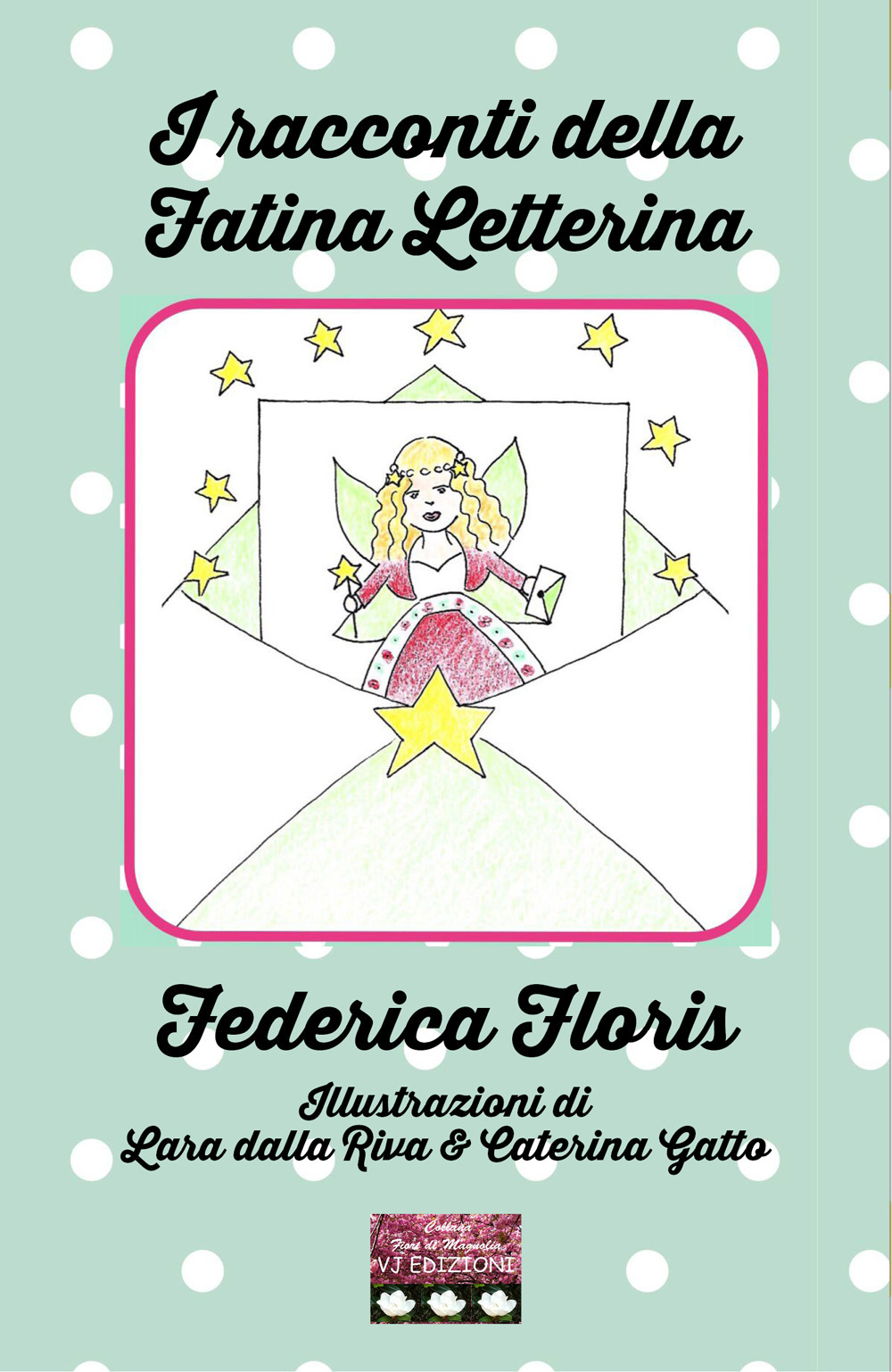 I racconti della fatina Letterina