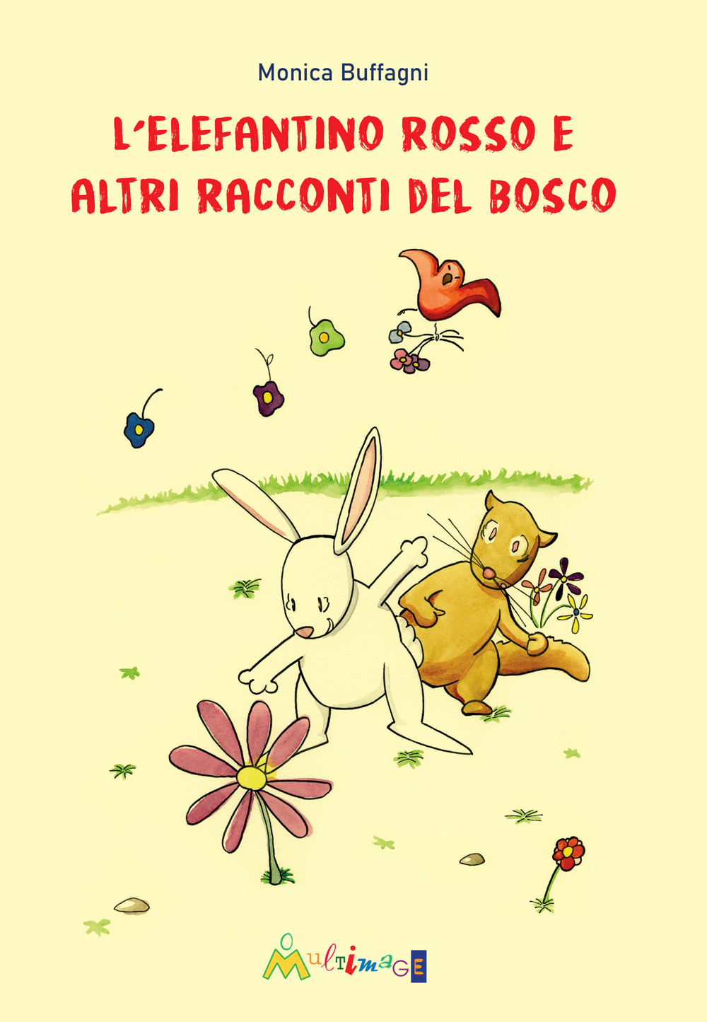 L’elefantino rosso e altri racconti del bosco