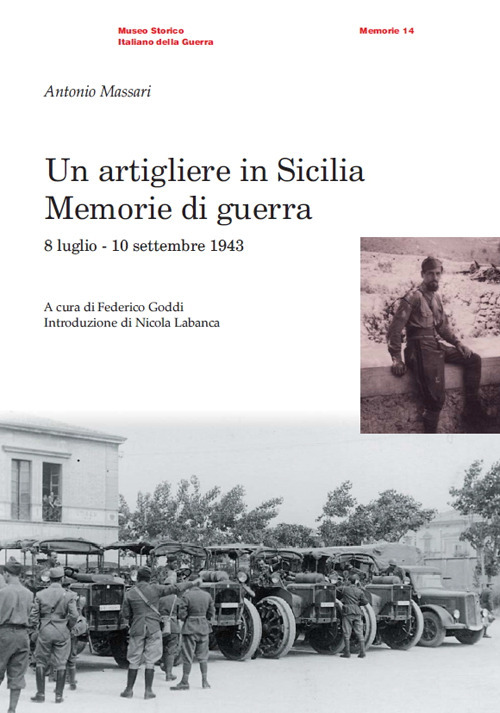 Un artigliere in Sicilia. Memorie di guerra (8 luglio–10 settembre 1943)