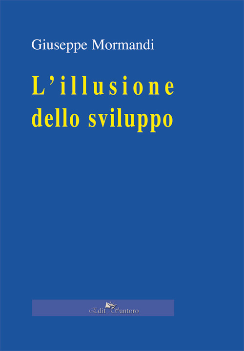 L'illusione dello sviluppo