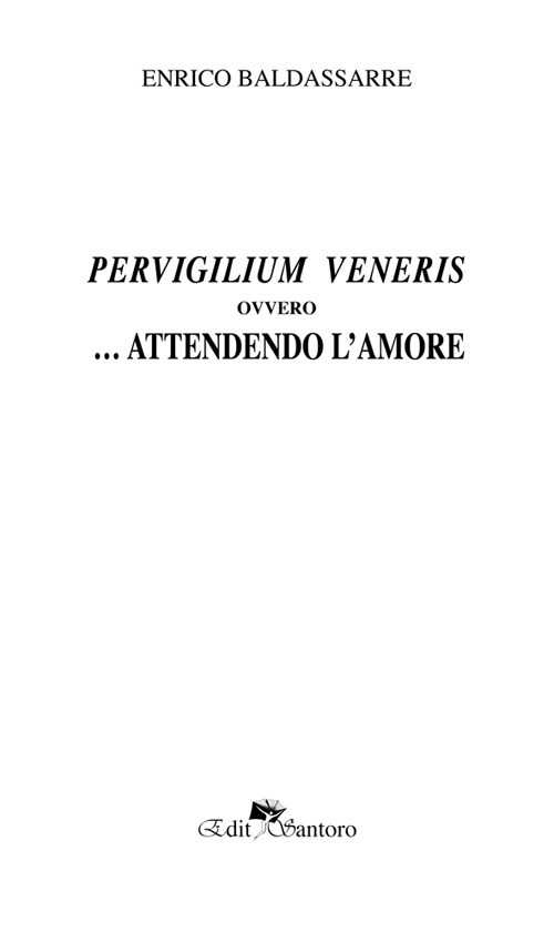 Pervirgilium veneris ovvero… offrendo l'amore