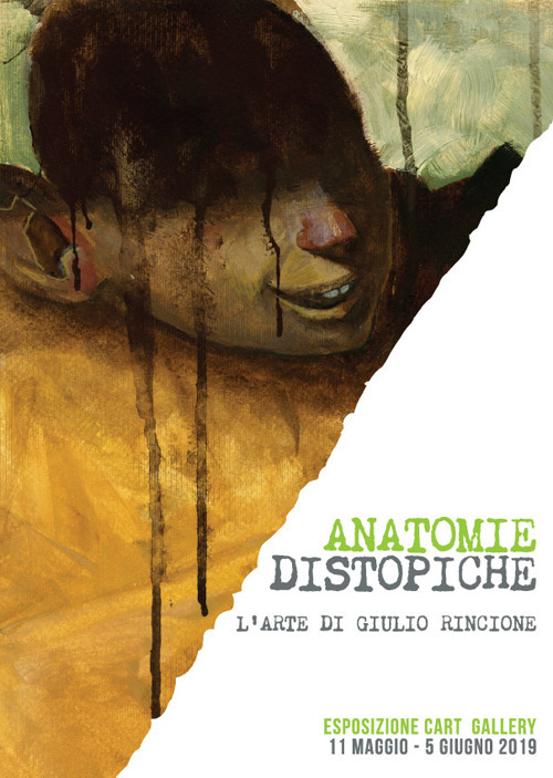 Anatomie distopiche. L'arte di Giulio Rincione