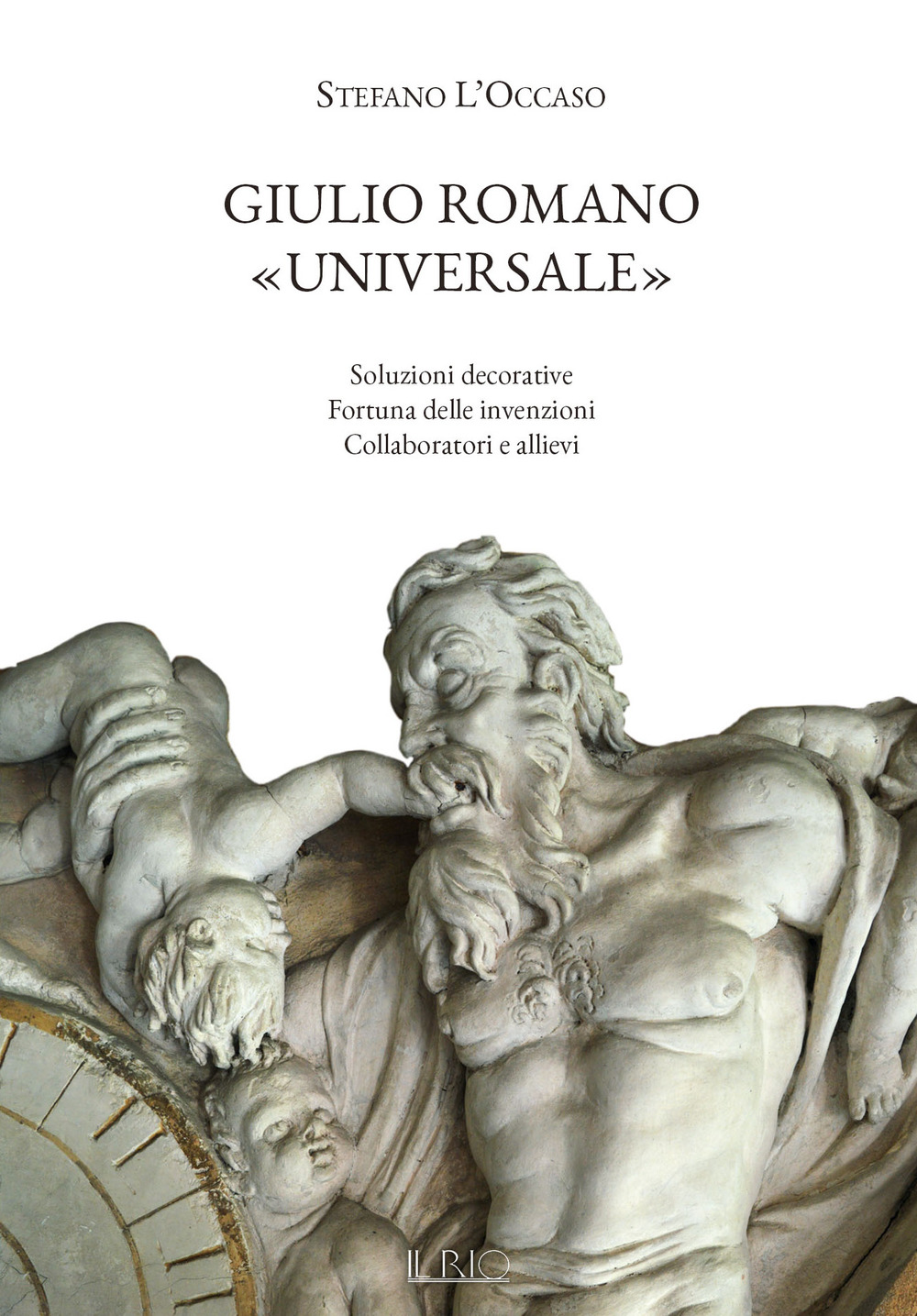 Giulio Romano «universale». Soluzioni decorative, fortuna delle invenzioni, collaboratori e allievi