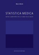 Statistica medica. Metodi quantitativi per le scienze della salute