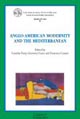 Anglo-american modernity and the Mediterranean