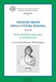 Vincenzo Monti nella cultura italiana. Vol. 3: Monti nella Milano napoleonica e post-napoleonica