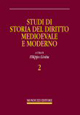 Studi di storia del diritto medioevale e moderno. Vol. 2