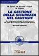 La gestione della sicurezza nel cantiere