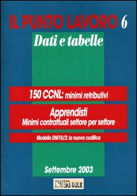 Il punto lavoro. Dati e tabelle (2003). Vol. 6