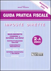 Guida pratica fiscale. Imposte dirette. Vol. 2