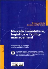 Mercato immobiliare, logistica e facility management