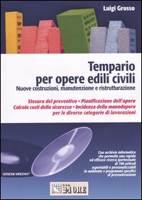 Tempario per opere edili civili. Nuove costruzioni, manutenzione e ristrutturazione