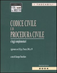 Codice civile e di procedura civile e leggi complementari